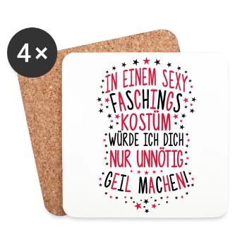 In einem sexy FaschingsKostüm unnötig geil machen - Untersetzer (4er-Set) - Weiß - Vorne