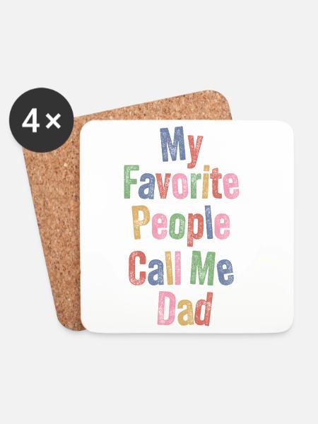 Lieblingsmenschen nennen mich Dad – Vatertagsshirt - Untersetzer (4er-Set) - Weiß