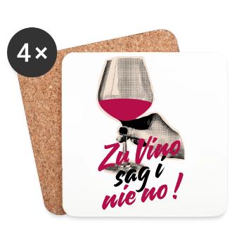 Zu Vino sag i nie no Wein Liebhaber Humor Spruch - Untersetzer (4er-Set) - Weiß - Vorne