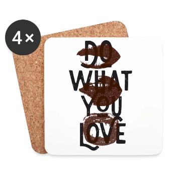 Do what you love - T-Shirt - Untersetzer (4er-Set) - Weiß - Vorne