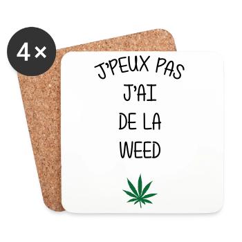 J'peux pas, j'ai de la weed  ! - Dessous de verre (lot de 4) - blanc - Devant