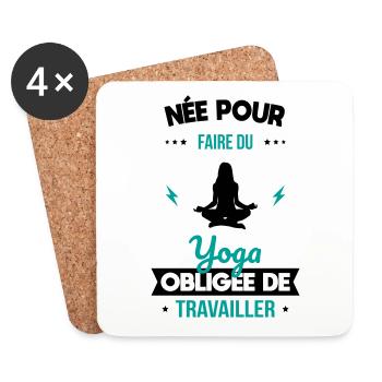 Née pour faire du yoga - Obligée de travailler - Dessous de verre (lot de 4) - blanc - Devant