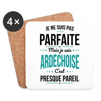 Je ne suis pas parfaite mais je suis Ardéchoise - Dessous de verre (lot de 4) - blanc - Devant