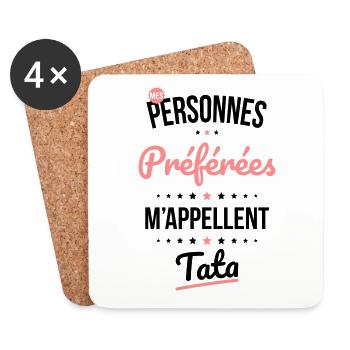 Mes personnes préférées m'appellent Tata - Cadeau - Dessous de verre (lot de 4) - blanc - Devant