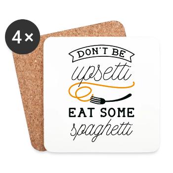 Don't Be Upsetti Eat Some Spaghetti - Coasters (set of 4) - white - Front