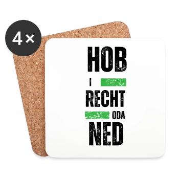 Hob i recht - bayerischer Spruch - Untersetzer (4er-Set) - Weiß - Vorne