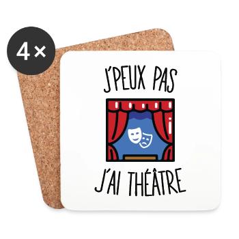 J'peux pas j'ai théâtre - Dessous de verre (lot de 4) - blanc - Devant