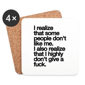 SOME PEOPLE LIKE ME NOT. FUCK IT. - Coasters (set of 4) - white - Front