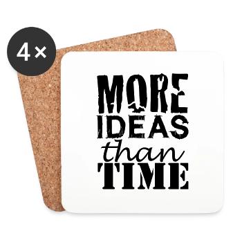 More IDEAS than Time : Creative People - Untersetzer (4er-Set) - Weiß - Vorne