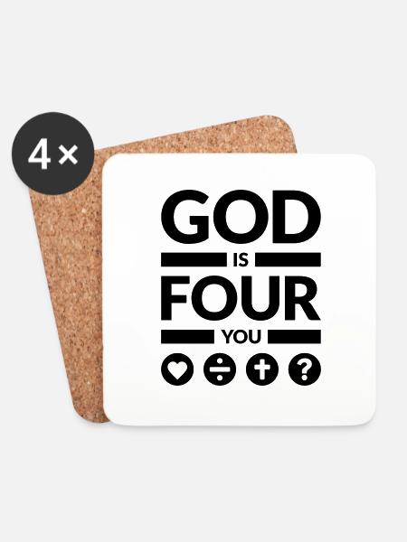 GOD IS FOUR YOU - Untersetzer (4er-Set) - Weiß