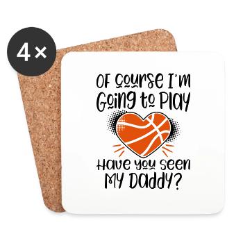 Going To Play Basketball My Daddy - Coasters (set of 4) - white - Front