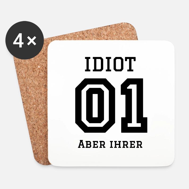 Idiot, aber ihrer - Untersetzer (4er-Set) - Weiß