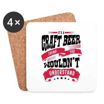 its a craft beer thing you wouldnt under - Coasters (set of 4) - white - Front