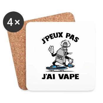 j'peux pas j'ai vape,,vapoteuse,vapoter,cigarette - Dessous de verre (lot de 4) - blanc - Devant