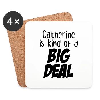 Catherine ist eine große Sache - Untersetzer (4er-Set) - Weiß - Vorne