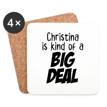Christina is Kind of a Big Deal - Coasters (set of 4) - white - Front
