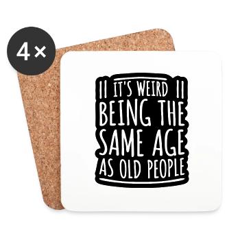 being old people age - Untersetzer (4er-Set) - Weiß - Vorne