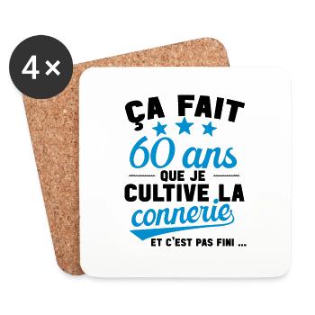 60 ans que je cultive la connerie anniversaire - Dessous de verre (lot de 4) - blanc - Devant