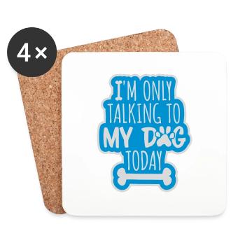 only talking to dog - Coasters (set of 4) - white - Front