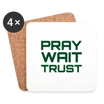 Pray Wait Trust - Untersetzer (4er-Set) - Weiß - Vorne