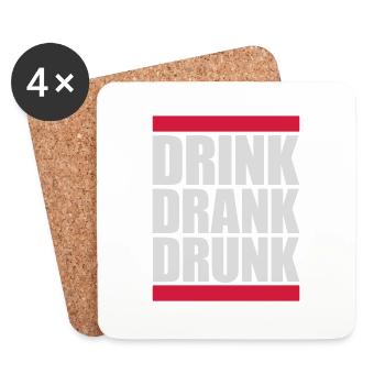 drink drank drunk quote - Coasters (set of 4) - white - Front