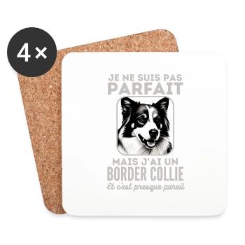 Pas parfait mais j ai un border collie 1 - Dessous de verre (lot de 4) - blanc - Devant