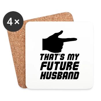 Thats my Future Husband - Untersetzer (4er-Set) - Weiß - Vorne