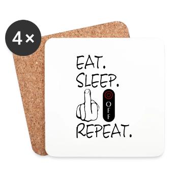 eat sleep fuck off repeat - Untersetzer (4er-Set) - Weiß - Vorne