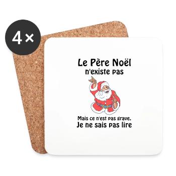 Le père Noël n existe pas - Dessous de verre (lot de 4) - blanc - Devant