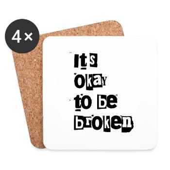 ok to be broken - Untersetzer (4er-Set) - Weiß - Vorne