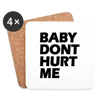 Baby dont hurt me - Dessous de verre (lot de 4) - blanc - Devant