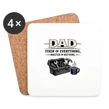 Dad – Fixer of Everything, Master of Nothing - Dessous de verre (lot de 4) - blanc - Devant