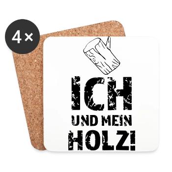 Ich und mein Holz! - Untersetzer (4er-Set) - Weiß - Vorne