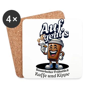 Auf geht´s Bauarbeiter Frühstück Kaffee und Kippe - Untersetzer (4er-Set) - Weiß - Vorne