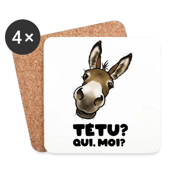 Tétu? qui moi? (âne) texte noir - Dessous de verre (lot de 4) - blanc - Devant