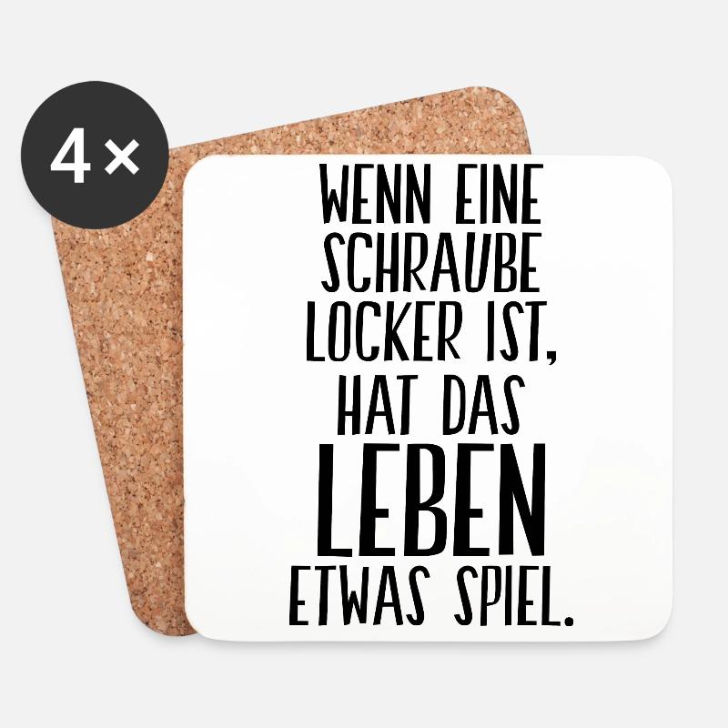 Wenn Schraube Locker Ist Hat Das Leben Etwas Spiel - Untersetzer (4er-Set) - Weiß
