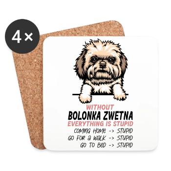 Ohne Bolonka Zwetna ist alles doof - Untersetzer (4er-Set) - Weiß - Vorne