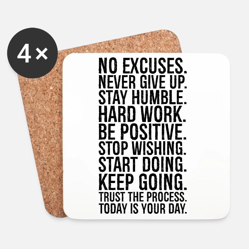 no excuses never give up stay humble hard work - Untersetzer (4er-Set) - Weiß