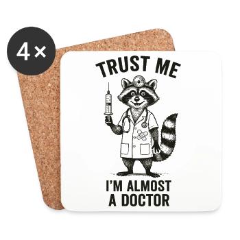 Croyez-moi, je suis presque médecin - Dessous de verre (lot de 4) - blanc - Devant