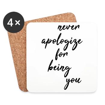 Never apologize for being you - Coasters (set of 4) - white - Front