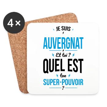 Je suis Auvergnat - Super-pouvoir - Cadeau Humour - Dessous de verre (lot de 4) - blanc - Devant