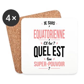 Je suis Equatorienne - Super-pouvoir - Humour - Dessous de verre (lot de 4) - blanc - Devant