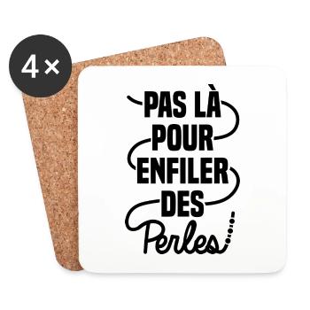 Pas là pour enfiler des perles - Dessous de verre (lot de 4) - blanc - Devant