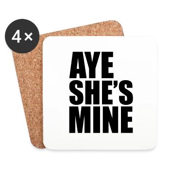 Aye She's Mine - Coasters (set of 4) - white - Front