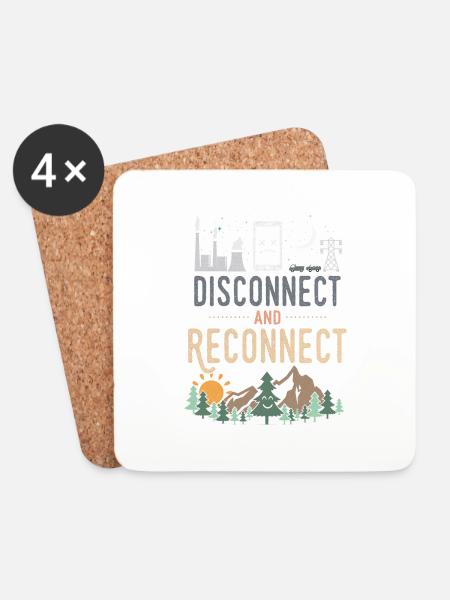 Disconnect And Reconnect - Coasters (set of 4) - white