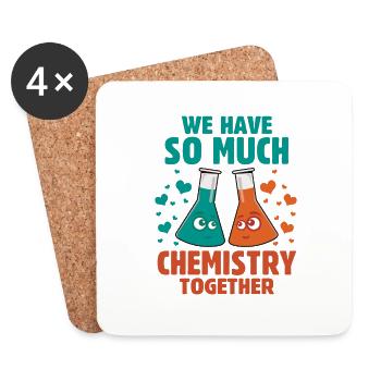 We Have So Much Chemistry Together - Coasters (set of 4) - white - Front