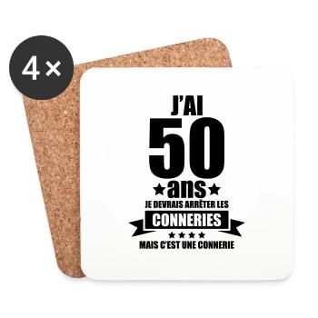 j'ai 50 ans je devrais arrêter les conneries - Dessous de verre (lot de 4) - blanc - Devant