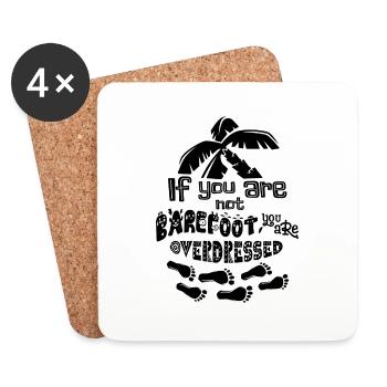 If You Are Not Barefoot - Coasters (set of 4) - white - Front