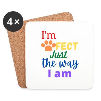 Je suis Pawfect juste la façon dont je suis Rainbow Chien parfait - Dessous de verre (lot de 4) - blanc - Devant