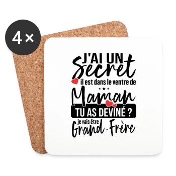 J'ai Un Secret - Devenir Grand-Frère Cadeau Humour - Dessous de verre (lot de 4) - blanc - Devant